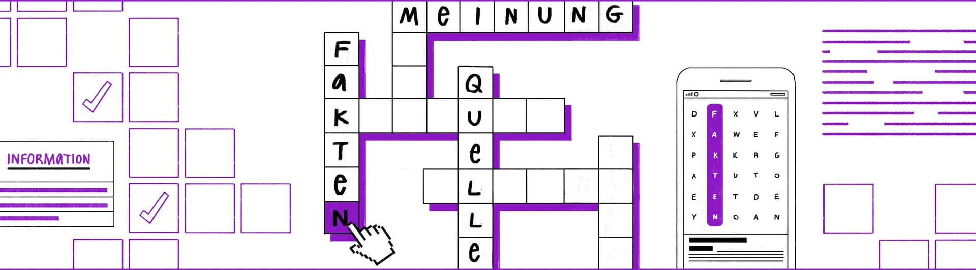 Illustration mit Kreuzworträtsel und Wortsuche, Wörter "MEINUNG", "FAKTEN", "QUELLE", "INFORMATION", Cursor klickt "N" von "FAKTEN"
